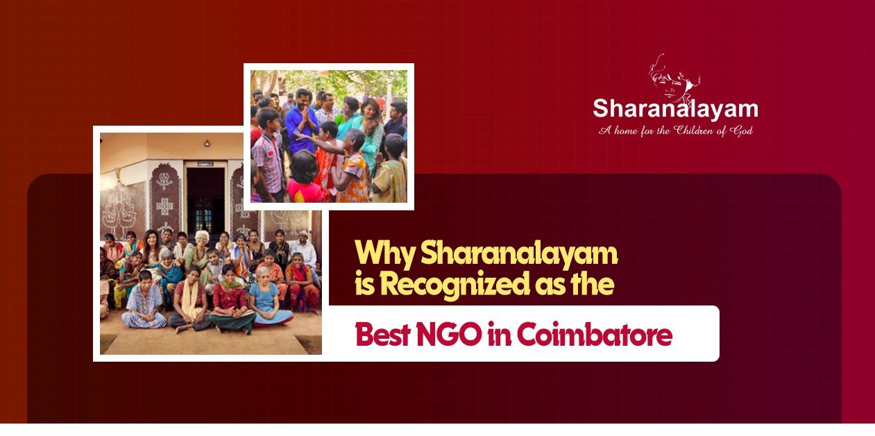 Why Sharanalayam Is Recognized as the Best NGO in Coimbatore